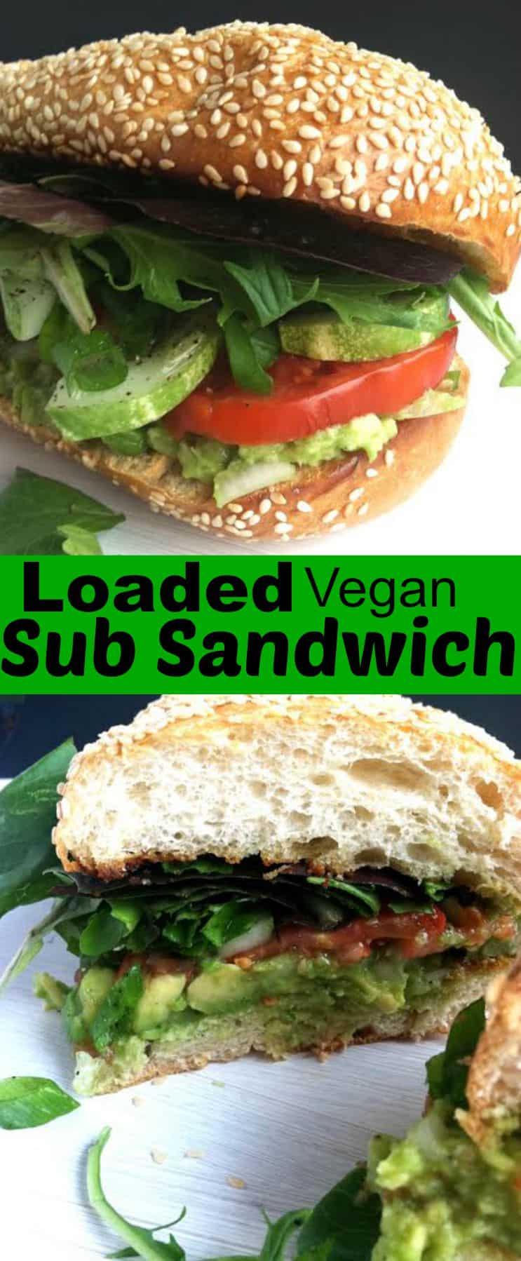 Loaded Vegan Sub Sandwich