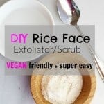in this post I am showing how to make a super quick and easy DIY Rice Face exfoliate/scrub VEGAN friendly / TwoRaspberries.com